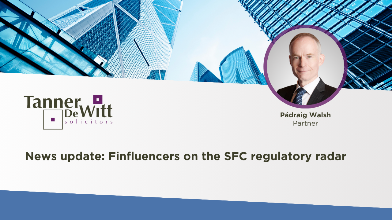 Finfluencers on the SFC regulatory radar